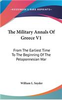 The Military Annals Of Greece V1