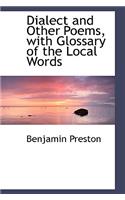 Dialect and Other Poems, with Glossary of the Local Words