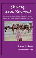 Shiraz and Beyond