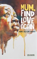 Mum, Find Love Again