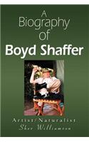 Biography of Boyd Shaffer