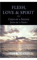 Flesh Love and Spirit