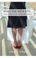 When the Shoe Fits...