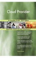 Cloud Provider A Complete Guide - 2019 Edition