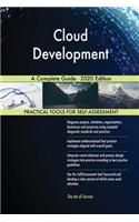 Cloud Development A Complete Guide - 2020 Edition