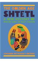 Golden Age Shtetl