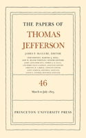 Papers of Thomas Jefferson, Volume 46