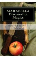 Marabella: Discovering Magics