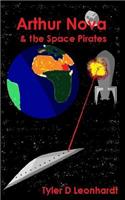 Arthur Nova: & the Space Pirates