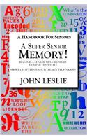 Super Senior Memory