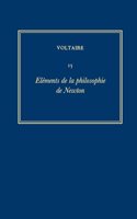 OEuvres complètes de Voltaire 15: Elements de la Philosophie de Newton