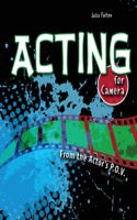 Acting for Camera: From the Actor's P.O.V.