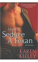 How to Seduce a Texan