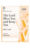 The Lord Bless You and Keep You