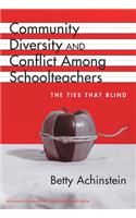 Community, Diversity, and Conflict Among Schoolteachers