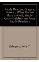 Ready Readers, Stage 2, Book 13, What Do We Have to Get?, Single Copy