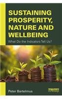 Sustaining Prosperity, Nature and Wellbeing
