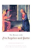 The Rosary with Fra Angelico and Giotto