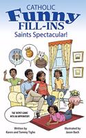 Catholic Funny Fill-Ins Saints Spectacul