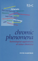 Chromic Phenomena