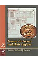 Roman Fortresses and Their Legions