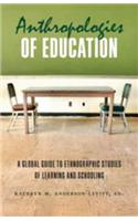 Anthropologies of Education