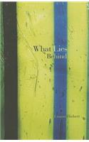What Lies Behind