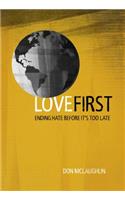 Love First