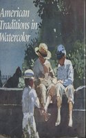 American Traditions in Watercolour