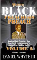 When Black Preachers Preach, Volume 2