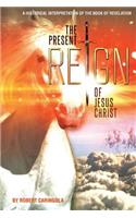 Present Reign of Jesus Christ