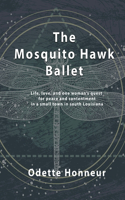 Mosquito Hawk Ballet