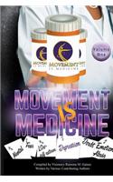 Movement IS Medicine
