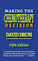 Making the Chemotherapy Decision: Fifth Edition
