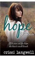 Hope at the Crossroads