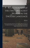 Dictionary of the First or Oldest Words in the English Language