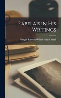 Rabelais in His Writings