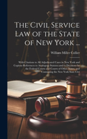 Civil Service law of the State of New York ...