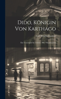 Dido, Königin Von Karthago