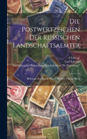 Postwertzeichen der russischen Landschaftsaemter