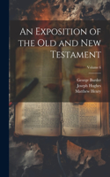 Exposition of the Old and New Testament; Volume 6
