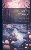 Basket Woman
