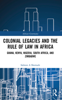 Colonial Legacies and the Rule of Law in Africa