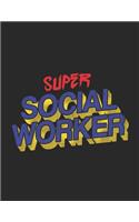 Super Social Worker