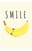 Smile: Cute Kawaii Banana Smile Notebook 120 pages