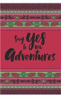 Say Yes to New Adventures