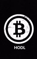 Hodl: Vintage Bitcoin Mug For Crypto Currency Traders HODL your Cash! Funny Journal Notebook & Planner Gift!