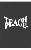 Teach Peace: Lehrer-Kalender im DinA 5 Format für Lehrerinnen und Lehrer Organizer Schuljahresplaner für Pädagogen