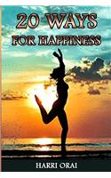 20 Ways for Happiness