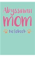 Abyssinian Mom Composition Notebook of Cat Mom Journal
